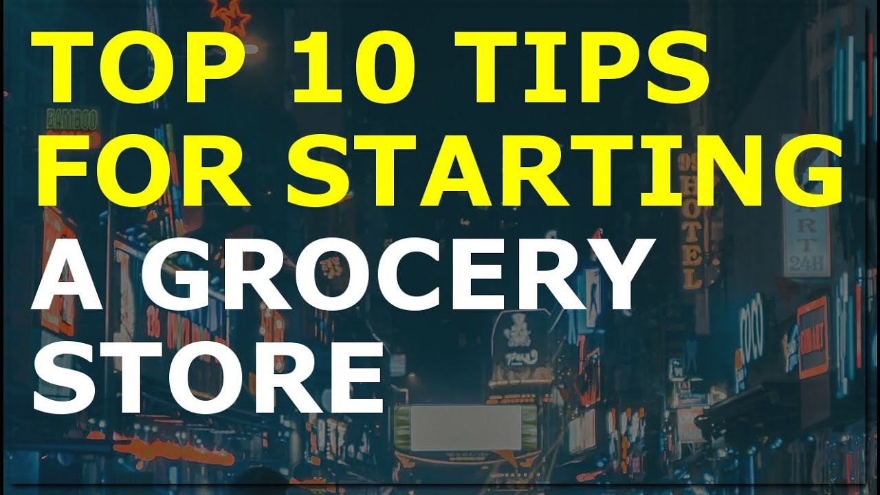 How to Start a Grocery Store Business | Free Grocery Store Business Plan Template Included