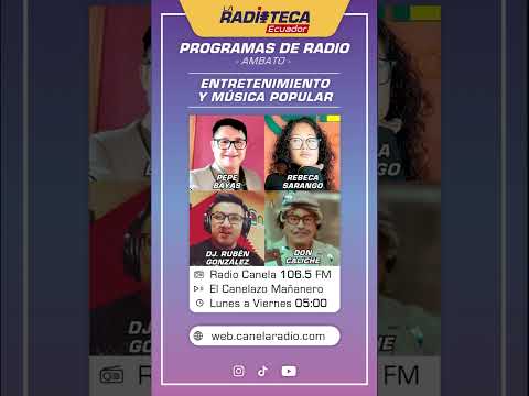 RADIO CANELA AMBATO - El Canelazo Mañanero 2026
