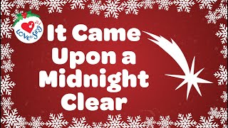 It Came Upon a Midnight Clear with Lyrics | Christmas Carol