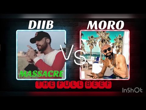 Diib Vs Moro The Full Beef | ديب البيف vs مورو