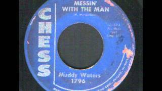 Muddy Waters - Messin With the Man - Fantastic R&B.wmv