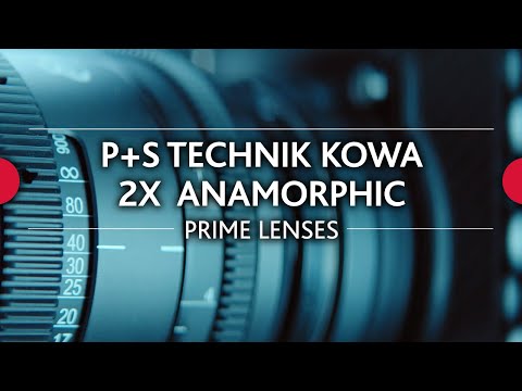Kowa Anamorphic vs. P+S Technik KOWA 2x Anamorphic Evolution Lenses - Comparison video