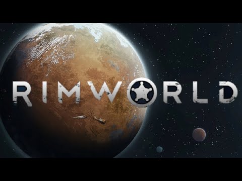 Rimworld All Music - Full complete music soundtrack (Base, Royalty, Anomaly & odyssey) Best.