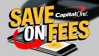 How to Save on Credit Card Fees with Capital One - Step By Step