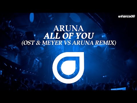 ARUNA - All Of You (Ost & Meyer vs. ARUNA Remix) [OUT NOW]