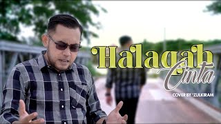 Download lagu HALAQAH CINTA (Cover By Zulkiram) #cover mp3