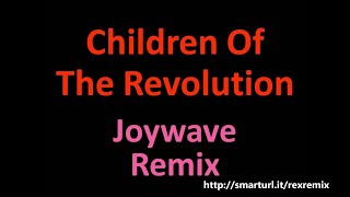Children Of The Revolution - Joywave Remix (T.Rex Remixes)