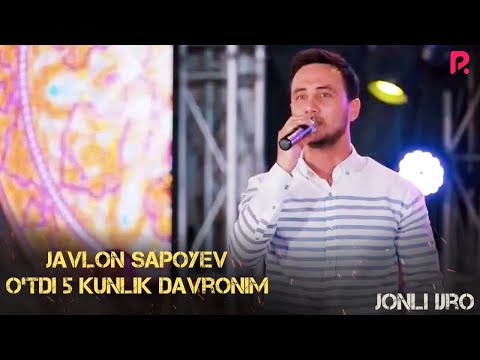 Javlon Sapayev - O''tdi 5 kunlik davronim (Live VIDEO) admen +99891 994 9999