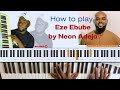 Learn how to play Eze Ebube piano tutorial in the key of F major