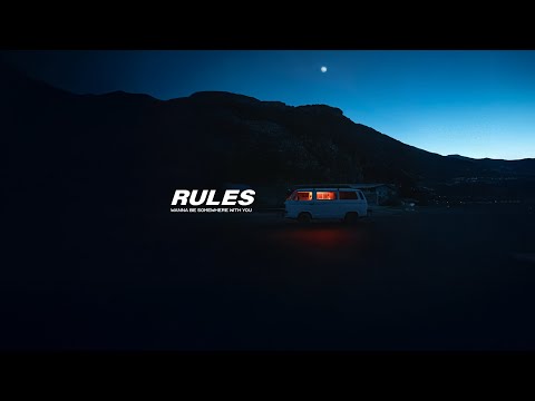 Rules - Wanna Be Somewhere With You