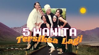 Download lagu 5 Wanita - Tersiksa Lagi mp3 Download lagu 5 Wanita - Tersiksa Lagi mp3