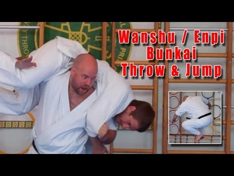 Practical Kata Bunkai: Wanshu / Enpi Throw & Jump