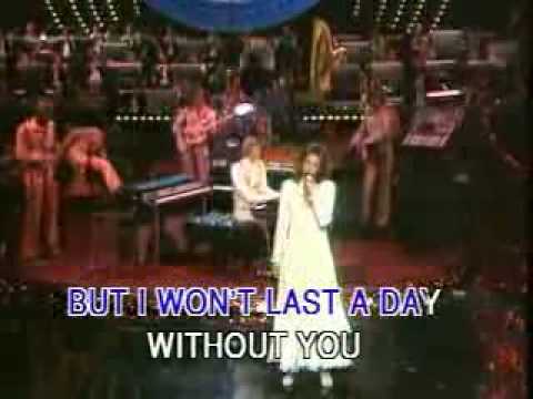 The Carpenters - I Won't Last A Day Without You