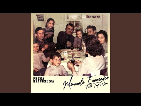 Miracolo Economico (feat. Ted Bee)