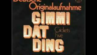 Musik-Video-Miniaturansicht zu Gimmi Dat Ding (Gimme Dat Ding) Songtext von Crickets Five