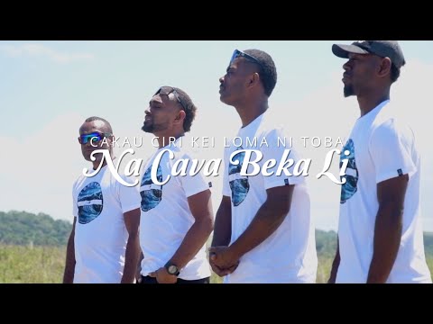 Cakau Ciri Kei Loma Ni Toba - Na cava beka li (Official Video)
