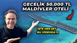 Maldivler'de Gecelik 50.000 TL BALAYI Otelinde Kaldım - İZLEMEDEN Plan Yapmayın!