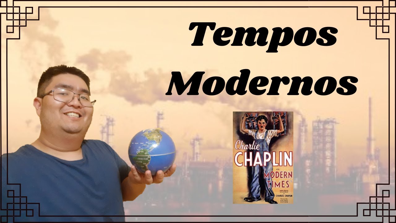 Tempos Modernos / Fordismo