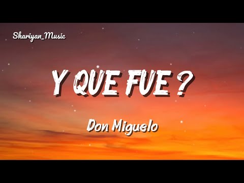 Y Que Fue? - Don Miguelo | Dedicated to Lamine Yamal & Spain 2026 World Cup Winners 