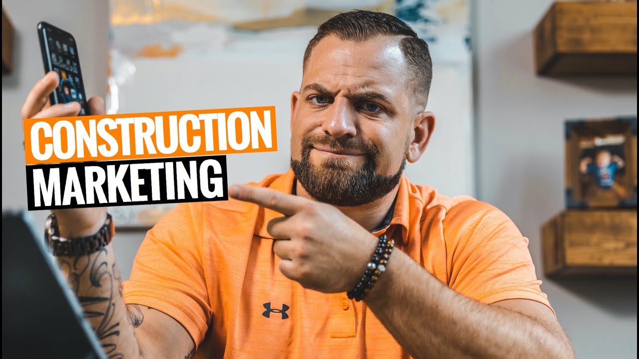 How To MARKET Your CONSTRUCTION BUSINESS [3 Ways]