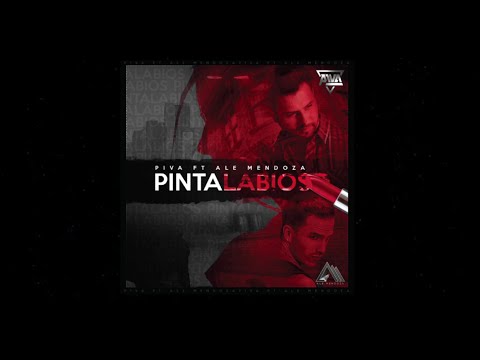 Piva - Pintalabios feat Ale Mendoza (Lyric Video)