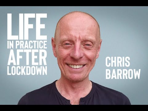 Life in practice after lockdown – Chris Barrow