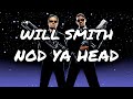 Will Smith - Black Suits Comin' (Nod Ya Head) (Lyrics)