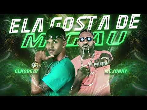 CL NO BEAT, MC JONNY - ELA GOSTA DE MINGAU - BREGA FUNK