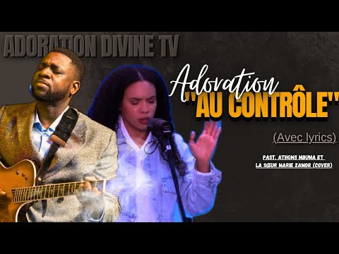 AU CONTRÔLE  /  PASTEUR  ATHOMS MBUMA ET LA SOEUR  MARIE ZAMOR