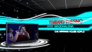 Download lagu Tembang Tresno Maqdhalena Om Nirwana mp3