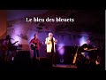 BRASSENS - Le bleu des bleuets - par André PRIETO