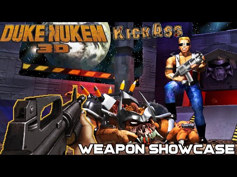 DUKE NUKEM 3D KICKASS EDITION Mod All Weapons Showcase