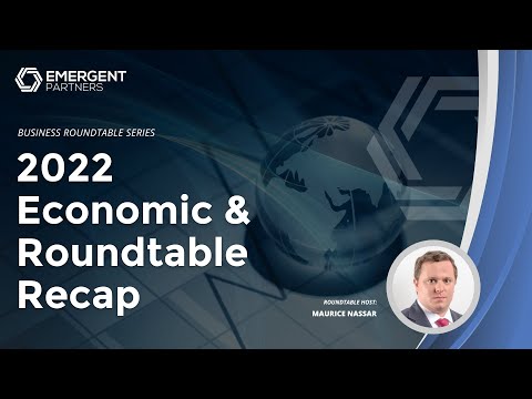 Business Roundtable Series: 2022 Economic and Roundtable Recap
