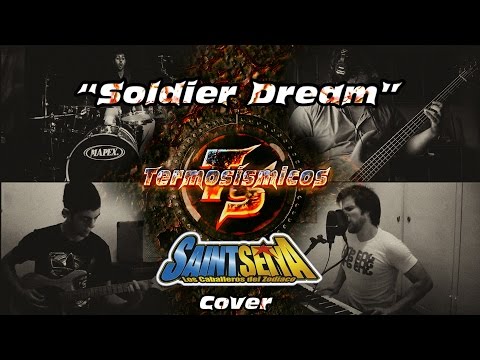 Saint Seiya Soldier Dream Latino - Cover por Termosismicos