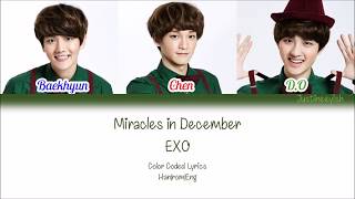 EXO(엑소)- &quot;Miracles in December&quot;(12월의 기적) Color Coded Lyrics Han|rom|eng