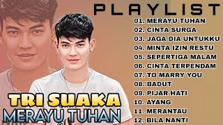 Download lagu Tri Suaka - Merayu Tuhan - Cinta Surga, Viral TikTok, Full Album Tri Suaka Viral (Album) π΅ mp3 Download lagu Tri Suaka - Merayu Tuhan - Cinta Surga, Viral TikTok, Full Album Tri Suaka Viral (Album) π΅ mp3