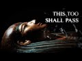 THIS TOO SHALL PASS - Scott Buckley (Music Video)