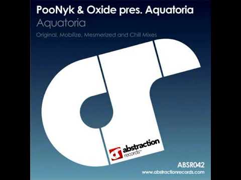PooNyk & Oxide pres. Aquatoria - Aquatoria (Mobilize Remix)