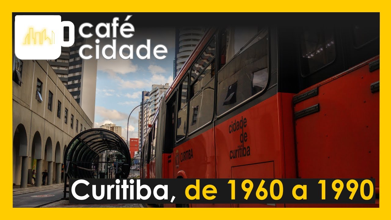 CURITIBA, DE 1960 A 1990