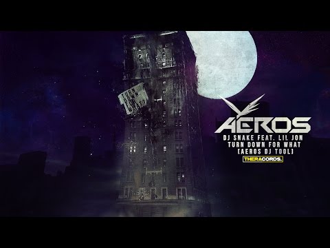 DJ Snake feat. Lil Jon - Turn Down For What (Aeros DJ Tool) (THERFREE-32)