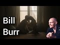 Bill Burr _ Boyfriend Interrupts Intimate Time To Close Curtains! [Advice]