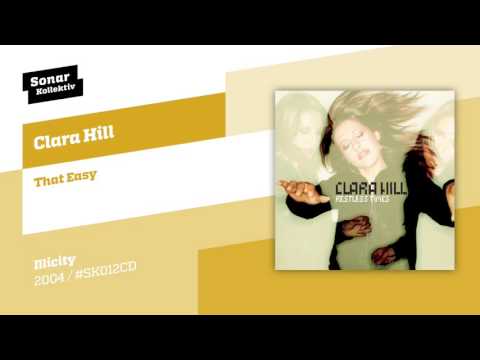 Clara Hill - That Easy