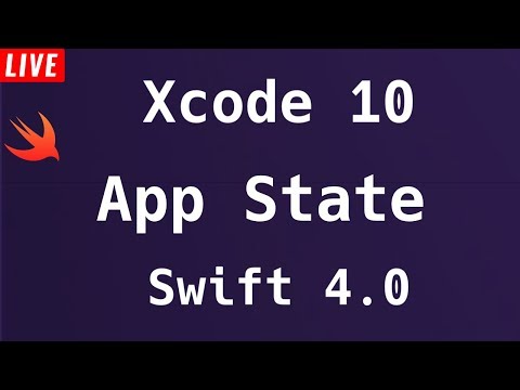 #1 Swift 4, Xcode 10, App States, Hello World App, AutoLayout