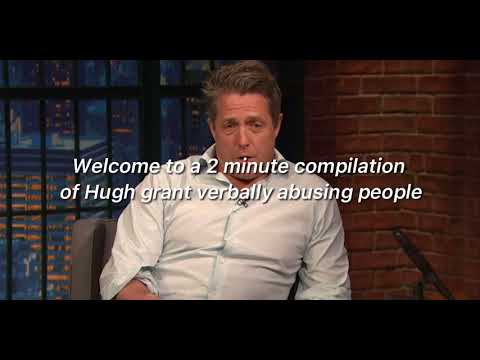 A 2 minute compilation of Hugh grant being a savage old man