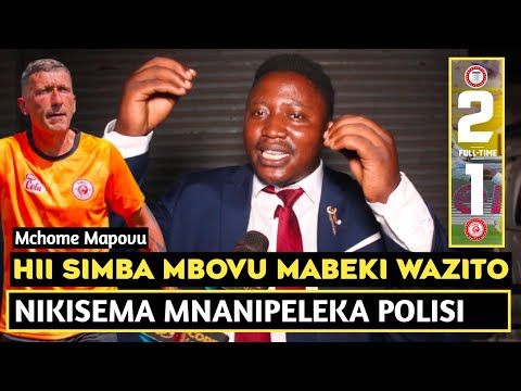 MCHOME MAPOVU ACHAFUKWA SIMBA KUFUNGWA MALI/SIMBA MBOVU HII/MABEKI WAZITO/SOWAH LAANA