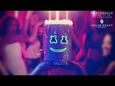 Marshmello - Light It Up ft Tyga & Chris Brown (Solar Heavy Remix)