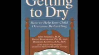 Getting to Dry Help Your Child Overcome Bedwetting