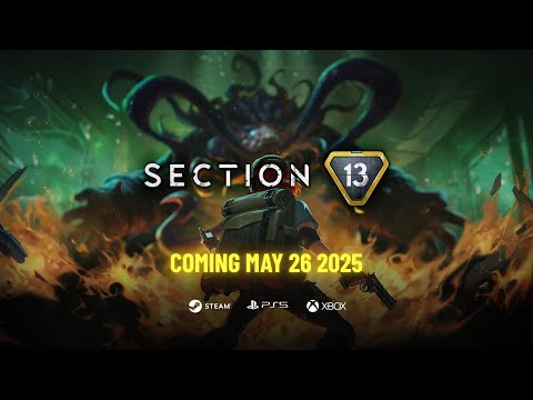 Section 13 - Official Release Date Announce Trailer thumbnail