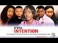 Evil Intention Nigerian Nollywood Movie