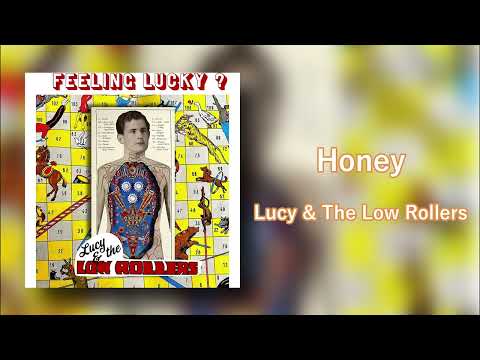 Honey - Lucy & The Low Rollers